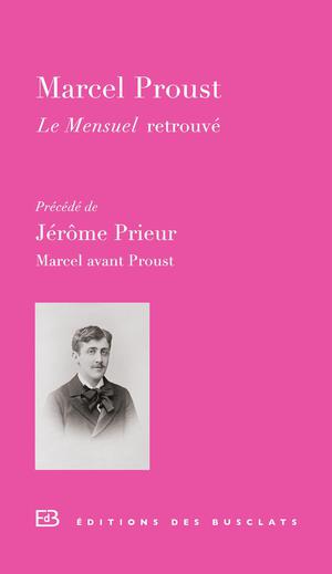 Le Mensuel retrouvé | Proust, Marcel