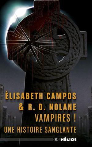 Vampires ! | Nolane, Richard D.