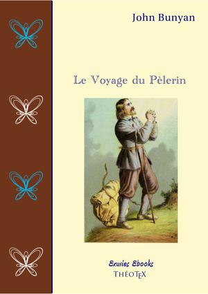 Le Voyage du Pélerin | Bunyan, John