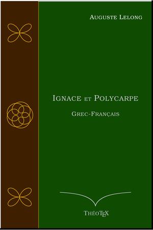 Ignace et Polycarpe | Lelong, Auguste