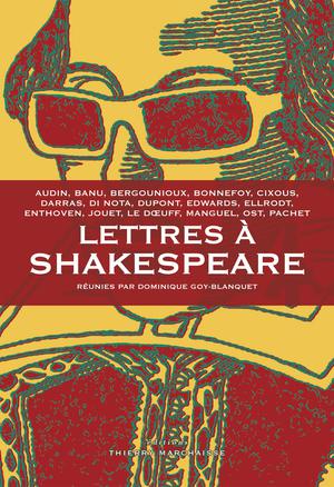 Lettres à Shakespeare | Goy-Blanquet, Dominique
