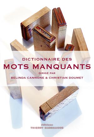 Dictionnaire des mots manquants | Collectif
