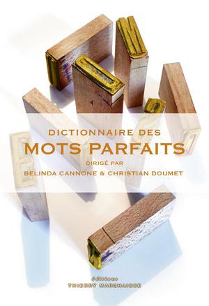 Dictionnaire des mots parfaits | Cannone, Belinda
