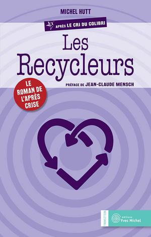 Les recycleurs | Hutt, Michel