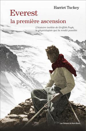 Everest, la première ascension | Tuckey, Harriet