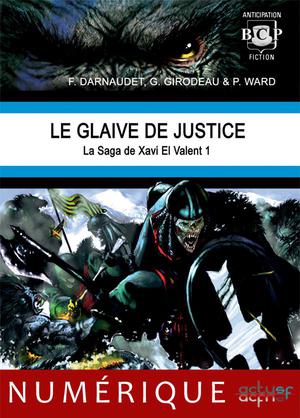 Le Glaive de justice | Darnaudet, François