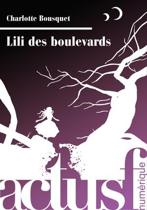 Lili des boulevards | Bousquet, Charlotte