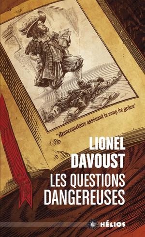Les Questions dangereuses | Davoust, Lionel