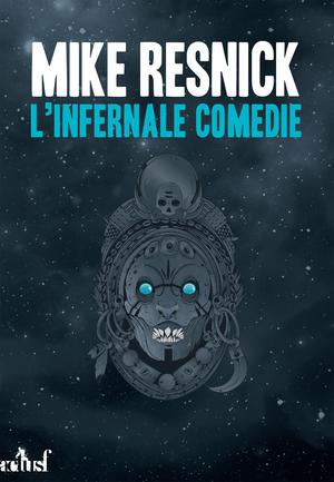 L'Infernale Comédie | Resnick, Mike