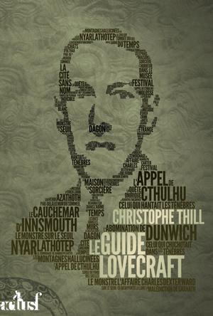 Le Guide Lovecraft | Thill, Christophe