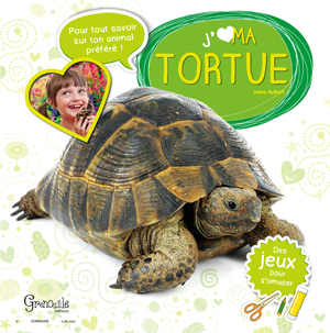 J'aime ma tortue | Aubert, Irena
