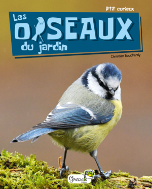 Les oiseaux du jardin | Bouchardy, Christian