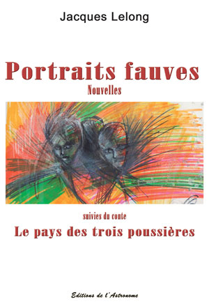 Portraits fauves | Lelong, Jacques