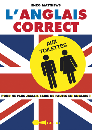 L'anglais correct aux toilettes | Matthews, Enzo