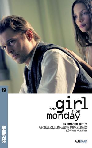 The Girl from Monday (scénario du film) | Hartley, Hal