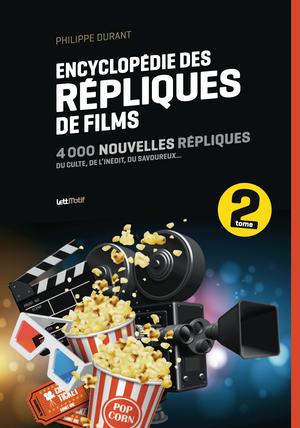 Encyclopédie des répliques de films (tome 2) | Durant, Philippe