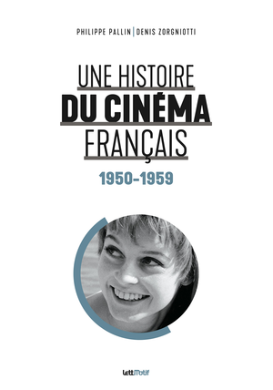 Une histoire du cinéma français (1950-1959) | Denis