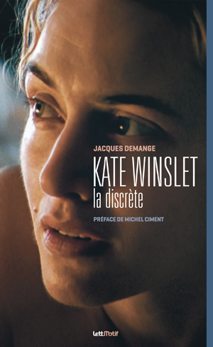 Kate Winslet, la discrète | Jacques Demange