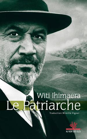 Le Patriarche | Ihimaera, Witi
