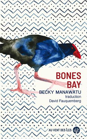 Bones Bay | Fauquemberg, David