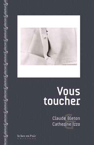 Vous toucher | Bleton, Claude