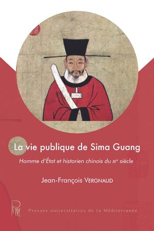 La vie publique de Sima Guang | Vergnaud, Jean-François
