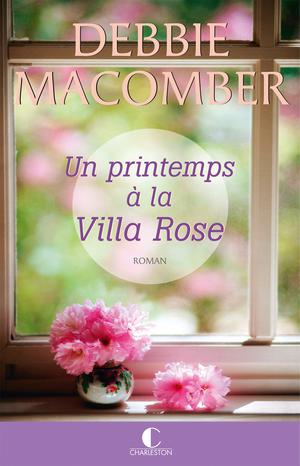 Un printemps à la Villa Rose | Macomber, Debbie