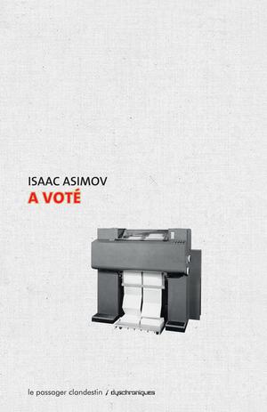 A voté | Asimov, Isaac