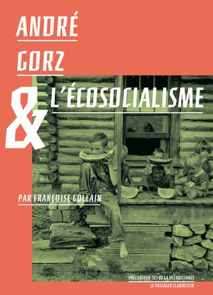 André Gorz et l'écosocialisme | Gollain, Françoise