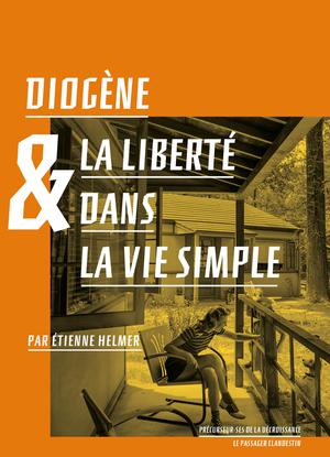 Diogène et la liberté dans la vie simple | Helmer, Etienne