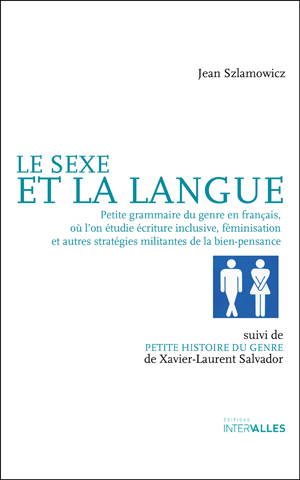 Le Sexe et la Langue | Szlamowicz, Jean