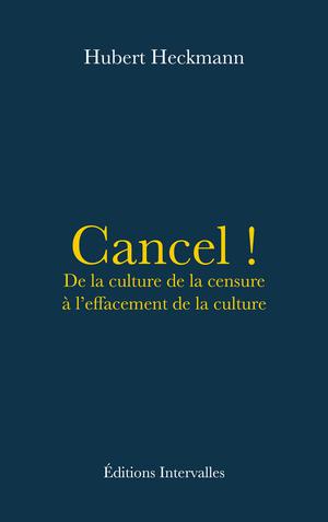 Cancel ! | Heckmann, Hubert