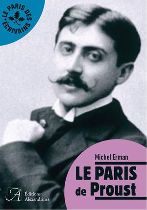 Le Paris de Proust | Erman, Michel