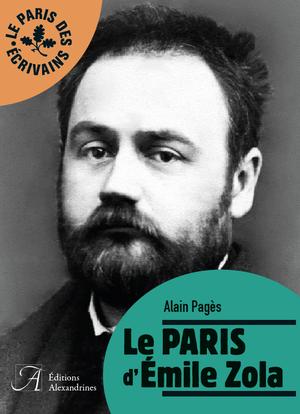 Le Paris d'Emile Zola | Pagès, Alain