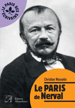 Le Paris de Nerval | Wasselin, Christian