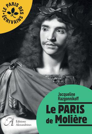 Le Paris de Molière | Razgonnikoff, Jacqueline