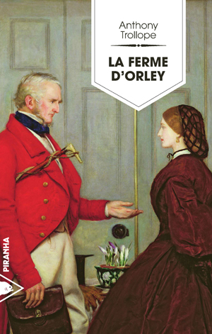 La Ferme d'Orley | Trollope, Anthony