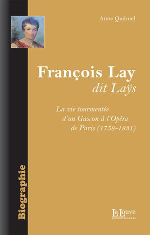 François Lay dit Laÿs | Quéruel, Anne