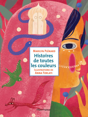 Histoires de toutes les couleurs | Plénard, Marilyn