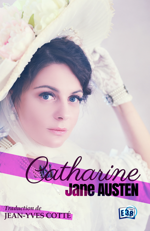 Catharine | Austen, Jane