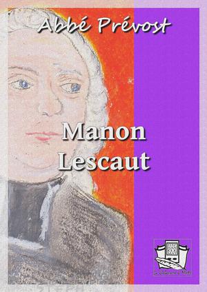 Manon Lescaut | Prévost, Antoine François