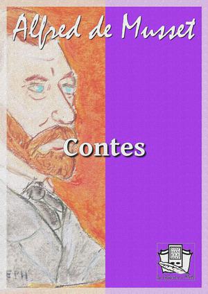 Contes | Musset, Alfred de