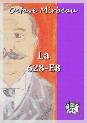 La 628-E8 | Mirbeau, Octave