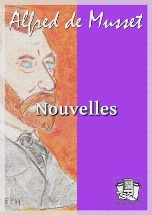 Nouvelles | Musset, Alfred de