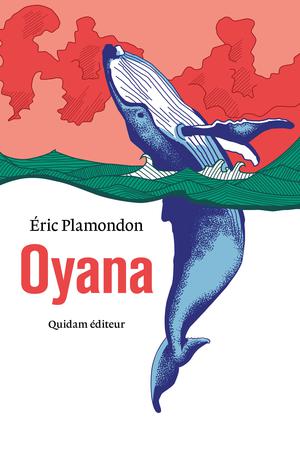 Oyana | Plamondon, Eric