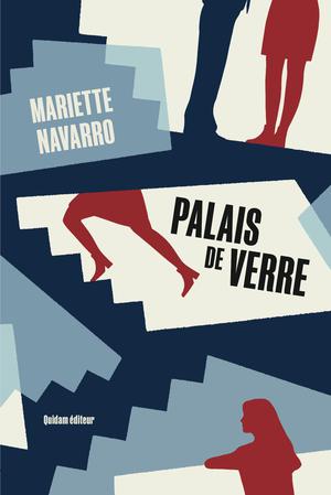 Palais de verre | Navarro, Mariette