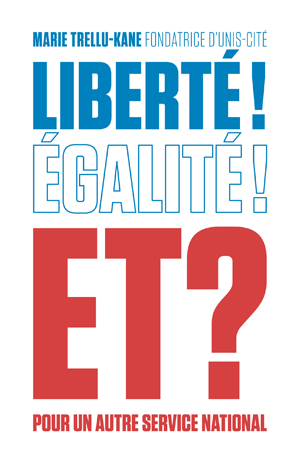 Liberté, égalité et ? | Trellu-Kane, Marie