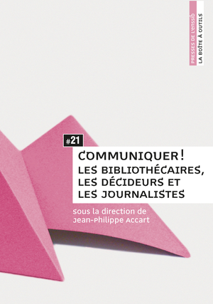 Communiquer&nbsp;! | Accart, Jean-Philippe