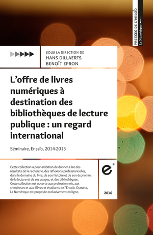 L’offre de livres numériques à destination des bibliothèques de lecture publique : un regard international | Epron, Benoît