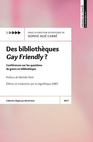 Des bibliothèques Gay Friendly&nbsp;? | Agié-Carré, Sophie
